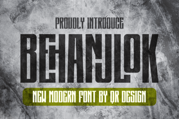 Behanjlok: A Bold Font for a Stronger Brand Identity