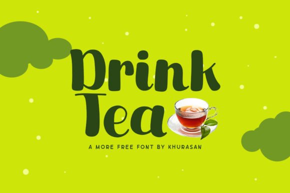 Drink Tea Font for a Polished Brand Look