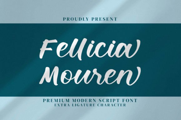 Fellicia Mouren: A Modern Script Font for Digital Design